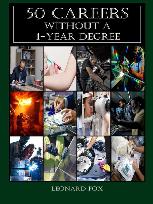 Title details for 50 Careers Without a 4 Year Degree by Leonard Fox - Available